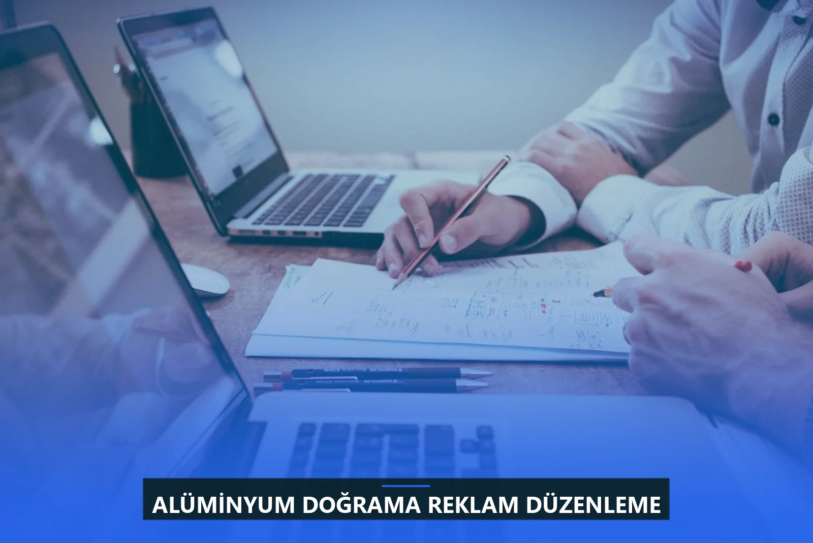 Alüminyum Doğrama Reklam Düzenleme